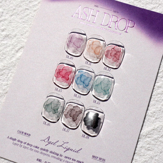 DGEL - Liquid Ash Drop Collection (9 Colors)