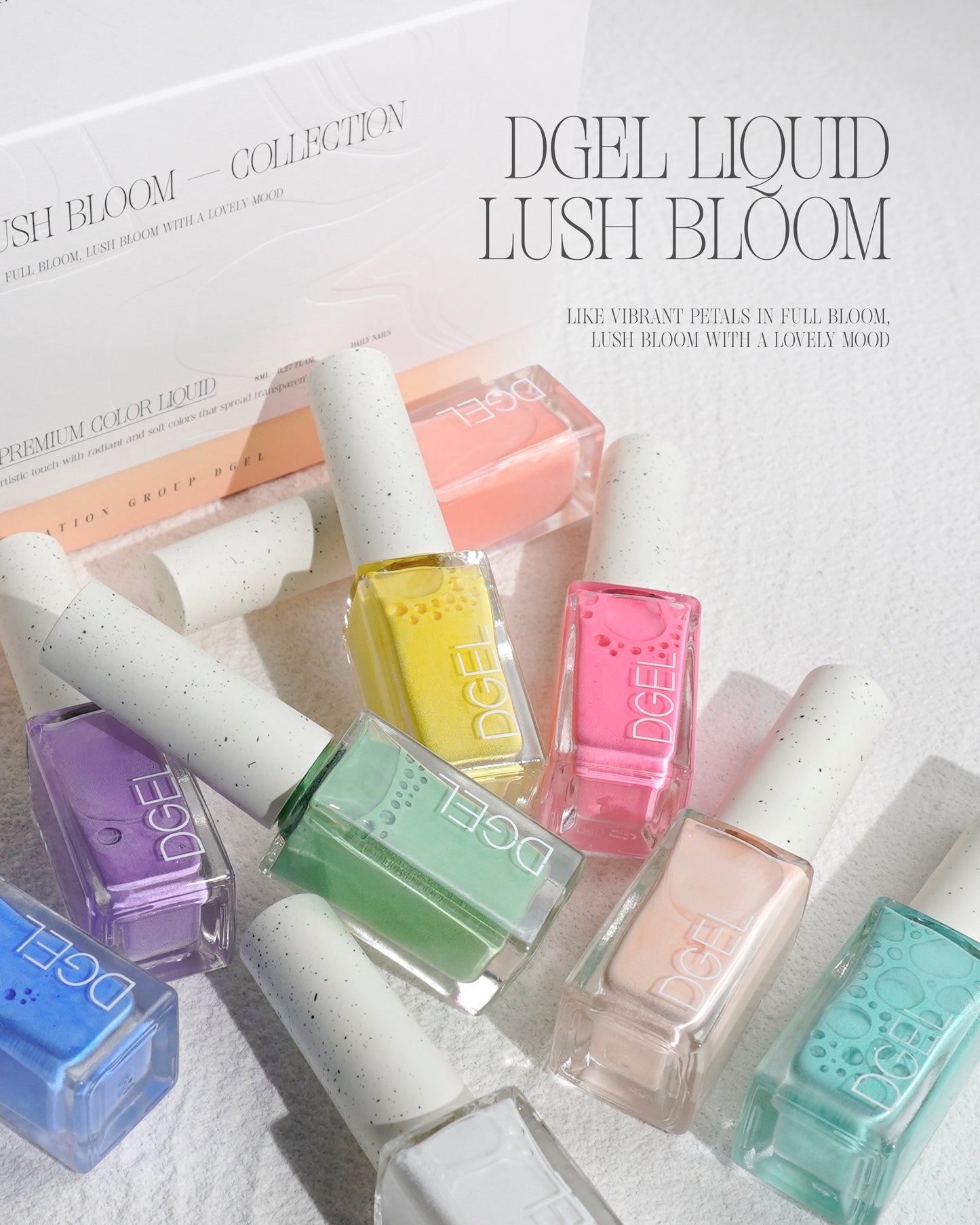 DGEL - Liquid Lush Bloom Collection (9 Colors)