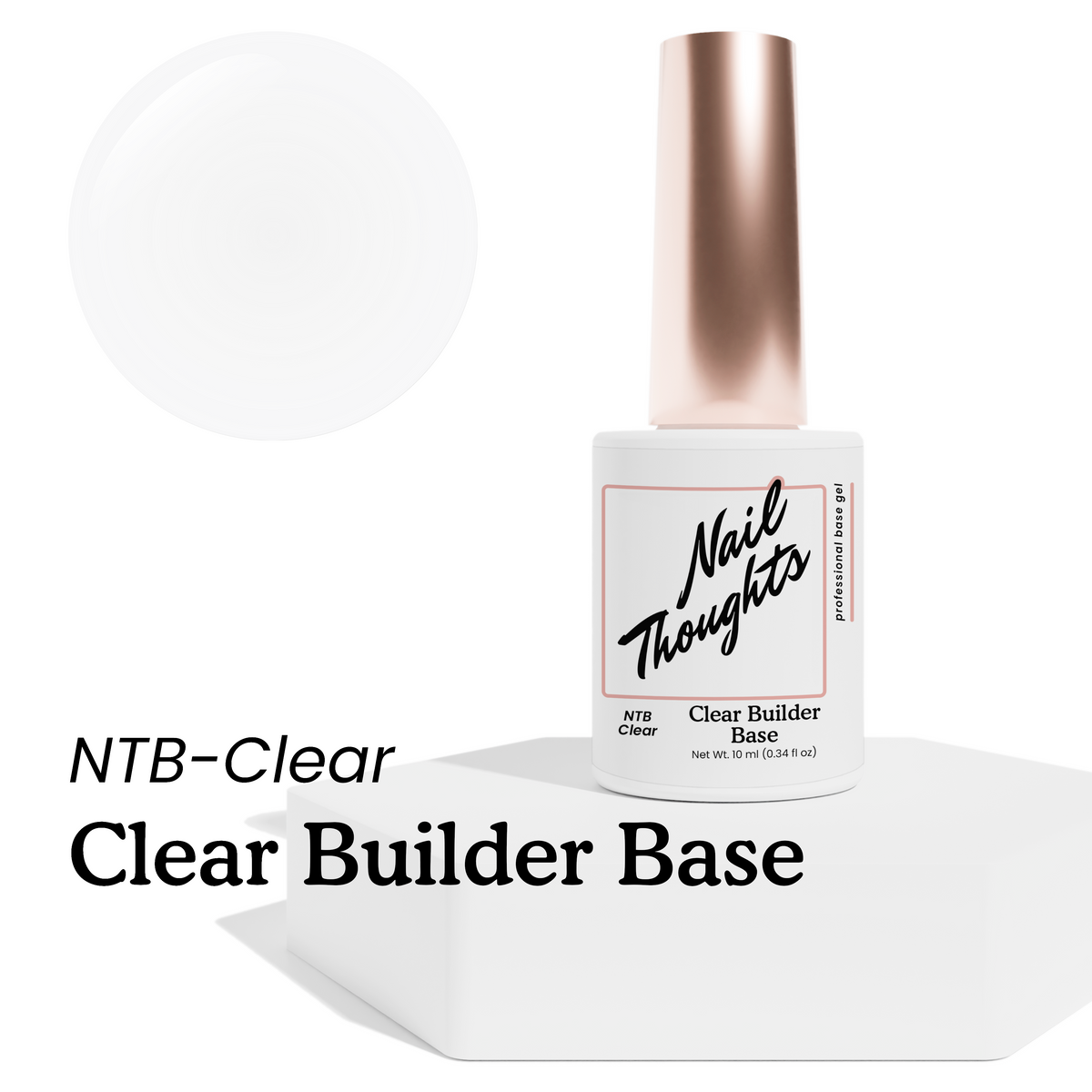 Nail Thoughts - NTB-Clear Builder Base